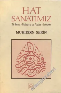 Hat Sanatımız: Tarihçesi Malzeme ve Aletler Meşkler -        1982