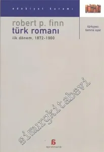 Türk Romanı İlk Dönem 1872 - 1900 -