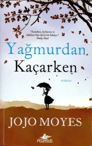 Yağmurdan Kaçarken