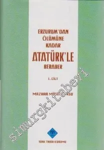 Erzurum'dan Ölümüne Kadar Atatürk'le Beraber 2 Cilt TAKIM -        1988