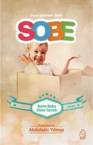 Sobe; Anne Baba Olma Sanatı