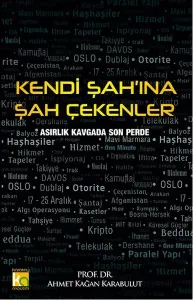 Kendi Şahına Şah Çekenler
