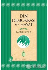 Din, Demokrasi ve Hayat