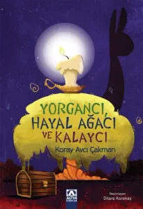 Kültür - Altın Kitaplar Yorgancı Hayal Ağacı Ve Kalaycı
