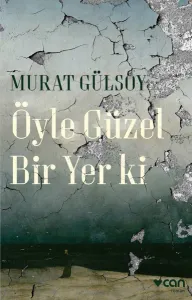 Öyle Güzel Bir Yer ki