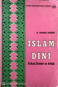 İslam Dini İtikad, İbadet ve Ahlak