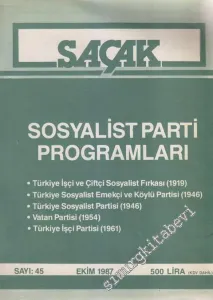 Saçak Aylık Siyaset Kültür Ekonomi Forumu Dergisi -  Dosya: Sosyalist Parti Programları - Türkiye İşçi ve Çiftçi Sosyalist Fırkası (1919) - Türkiye Sosyalist Emekçi ve Köylü Partisi (1946) - Türkiye Sosyalist Partisi (1954) - Türkiye İşçi Partisi (1961) -