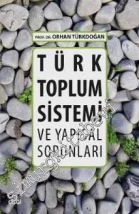 Türk Toplum Sistemi ve Yapısal Sorunları -         2016