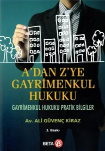 A'dan Z'ye Gayrimenkul Hukuku