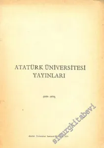 Atatürk Üniversitesi Yayınları 1959 - 1974 -        1975