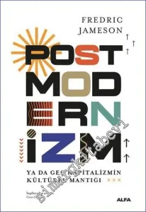 Postmodernizm ya da Geç Kapitalizmin Kültürel Mantığı -        2022