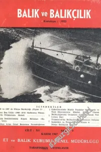 Balık ve Balıkçılık Dergisi - Sayı: 9, Kasım 1967, Cilt: 15