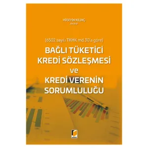 Bağlı Tüketici Kredi Sözleşmesi ve Kredi Verenin Sorumluluğu