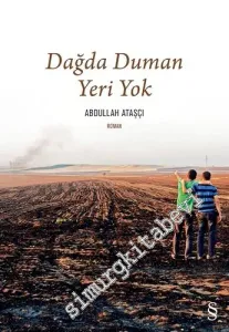 Dağda Duman Yeri Yok -         2017