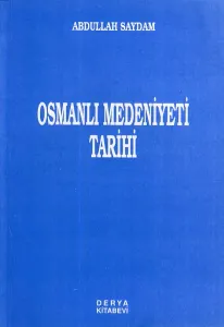 Osmanlı Medeniyet Tarihi