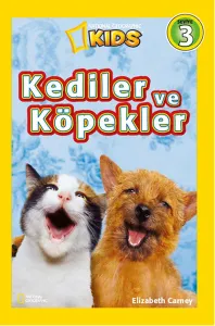National Geographic Kids - Kediler ve Köpekler; 3. Seviye