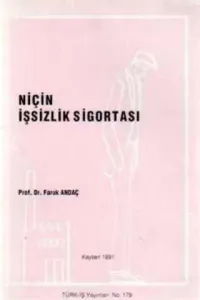 Niçin İşsizlik Sigortası