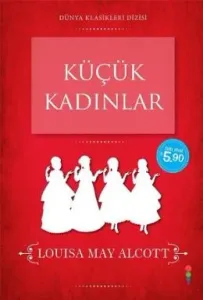 Küçük Kadınlar Küçük Kadınlar