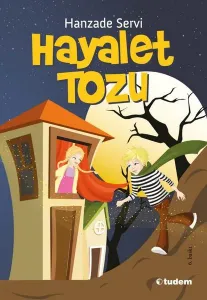 Hayalet Tozu Hanzade Servi Tudem Yayınları 9786052853276