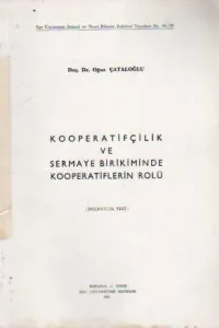 Kooperatifçilik ve Sermaye Birikiminde Kooperatiflerin Rolü