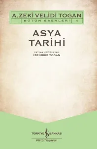 Asya Tarihi;Bütün Eserleri 4