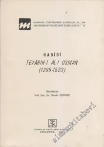 Hadidi Tarihi: Tevarih-i Al-i Osman 1299 - 1523 -