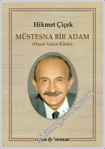 Müstesna Bir Adam - Hasan Yalçın Kitabı -