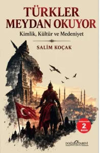 TÜRKLER MEYDAN OKUYOR