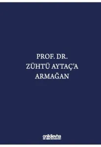 Prof. Dr. Zühtü Aytaç'a Armağan