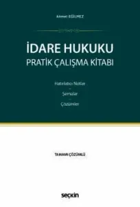İdare Hukuku Pratik Çalışma Kitabı