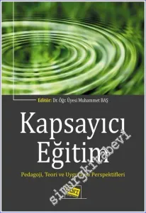 Kapsayıcı Eğitim : Pedagoji Teori ve Uygulama Perspektifleri -         2022