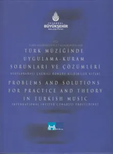Türk Müziğinde Uygulama-Kuram Sorunları ve Çözümleri