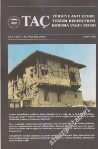 TAÇ Türkiye Anıt Çevre Turizm Değerlerini Koruma Vakfı Dergisi - Sayı: 1  1    Şubat 1986