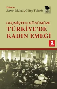 Geçmişten Günümüze Türkiye'de Kadın Emeği