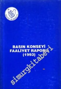 Basın Konseyi Faaliyet Raporu 1993 -