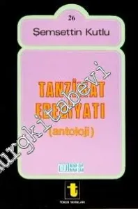 Tanzimat Dönemi Türk Edebiyatı Antolojisi -         1987