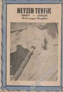 Neyzen Tevfik: Hayatı Eserleri Nükteleri ve Bilinmeyen Tarafları -        1963
