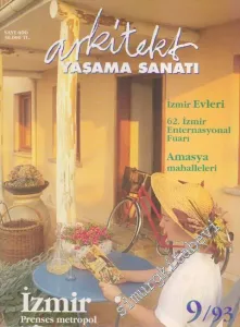 Arkitekt Yaşama Sanatı Dergisi - Dosya: İzmir Evleri, 62. İzmir Enternasyonal Fuarı, Amasya Mahalleleri, İzmir Prenses Metropol - 406      Eylül