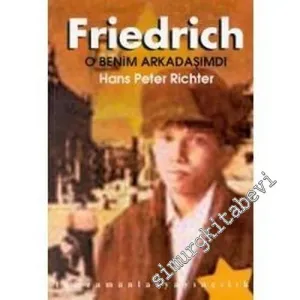 Friedrich: O Benim Arkadaşımdı -        2000