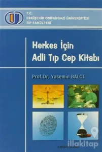 Herkes İçin Adli Tıp Cep Kitabı
