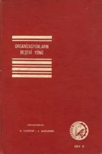 Organizasyonların Beşeri Yönü / Cilt 2