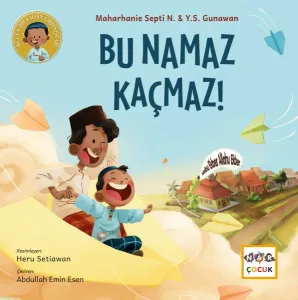 Bu Namaz Kaçmaz!