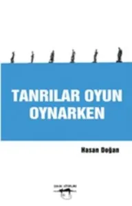 Tanrılar Oyun Oynarken Tanrılar Oyun Oynarken