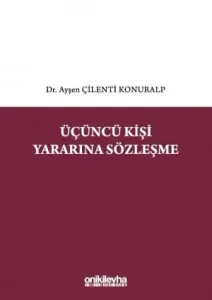 Üçüncü Kişi Yararına Sözleşme