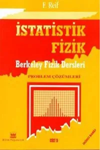 İstatistik Fizik Berkeley Fizik Dersleri Problem Çözümleri Cilt- 5