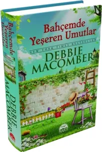 Bahçemde Yeşeren Umutlar (Ciltli)