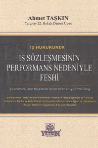 İş Sözleşmesinin Performans Nedeniyle Feshi