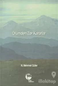 Ölümden Zor Kararlar