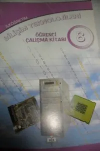 Bilişim Teknolojileri Öğrenci Çalışma Kitabı 8. Basamak