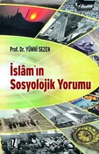 İslam'ın Sosyolojik Yorumu -        2004